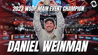 2023 WSOP Main Event CHAMPION Daniel Weinman | WSOP 2023 Main Event Final Table